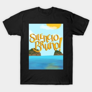 Silencio Bruno! T-Shirt